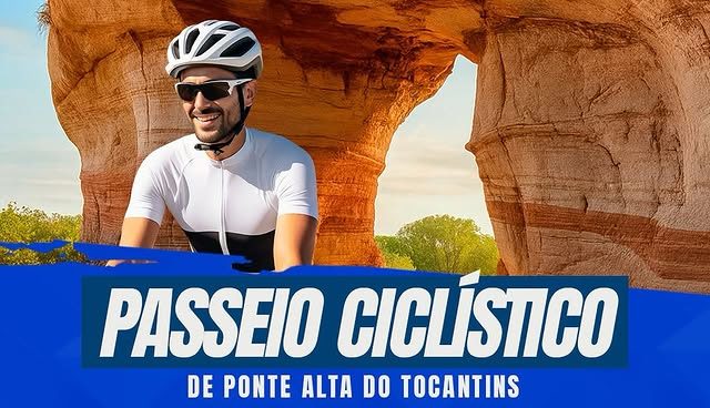 Ponte Alta do Tocantins anuncia passeio cicl&iacute;stico da Pedra Furada &agrave; Pra&ccedil;a Central
