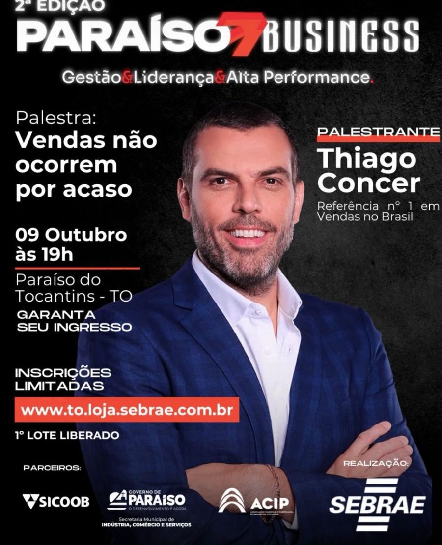 Especialista nacional em vendas Thiago Concer participa do Para&iacute;so Business em Para&iacute;so do Tocantins