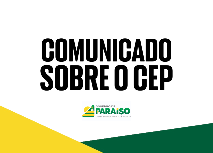 Prefeitura orienta popula&ccedil;&atilde;o sobre como proceder diante de dificuldades com novos CEPs em Para&iacute;so