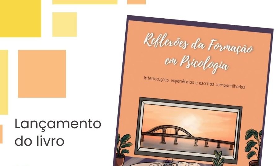 Psicologia em foco: livro destaca forma&ccedil;&atilde;o &eacute;tica na profiss&atilde;o