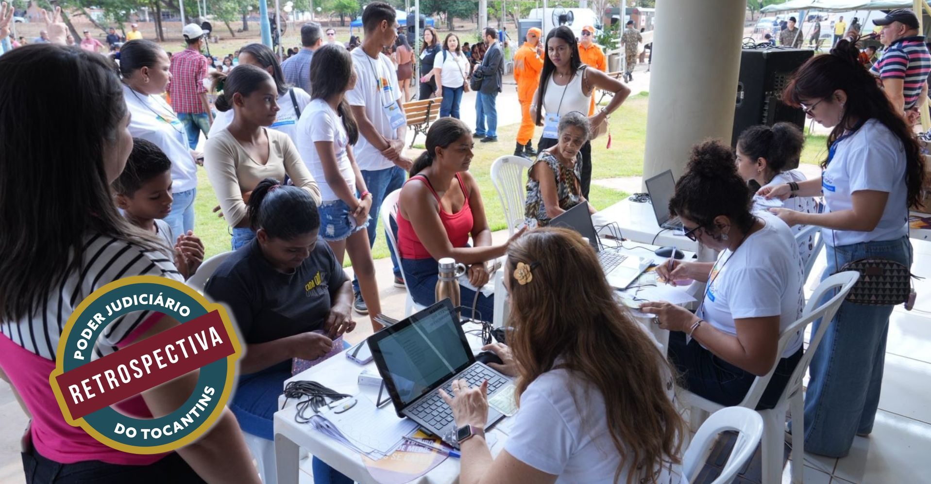 Judici&aacute;rio do Tocantins leva cidadania e dignidade a popula&ccedil;&otilde;es vulner&aacute;veis em a&ccedil;&otilde;es ao longo de 2025