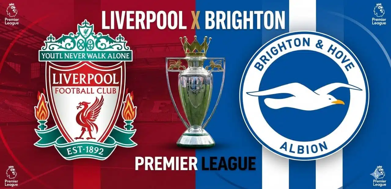 Brighton x Liverpool: onde assistir, hor&aacute;rio e prov&aacute;veis escala&ccedil;&otilde;es pela Premier League