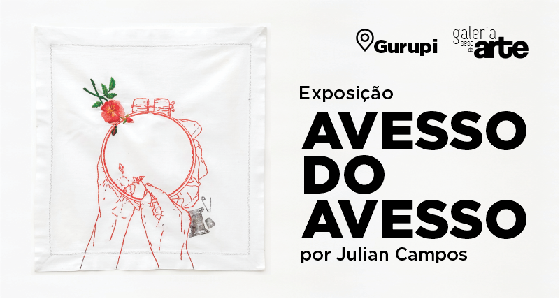 Exposi&ccedil;&atilde;o &ldquo;Avesso do Avesso&rdquo; chega ao Sesc Gurupi e valoriza mem&oacute;ria do bordado