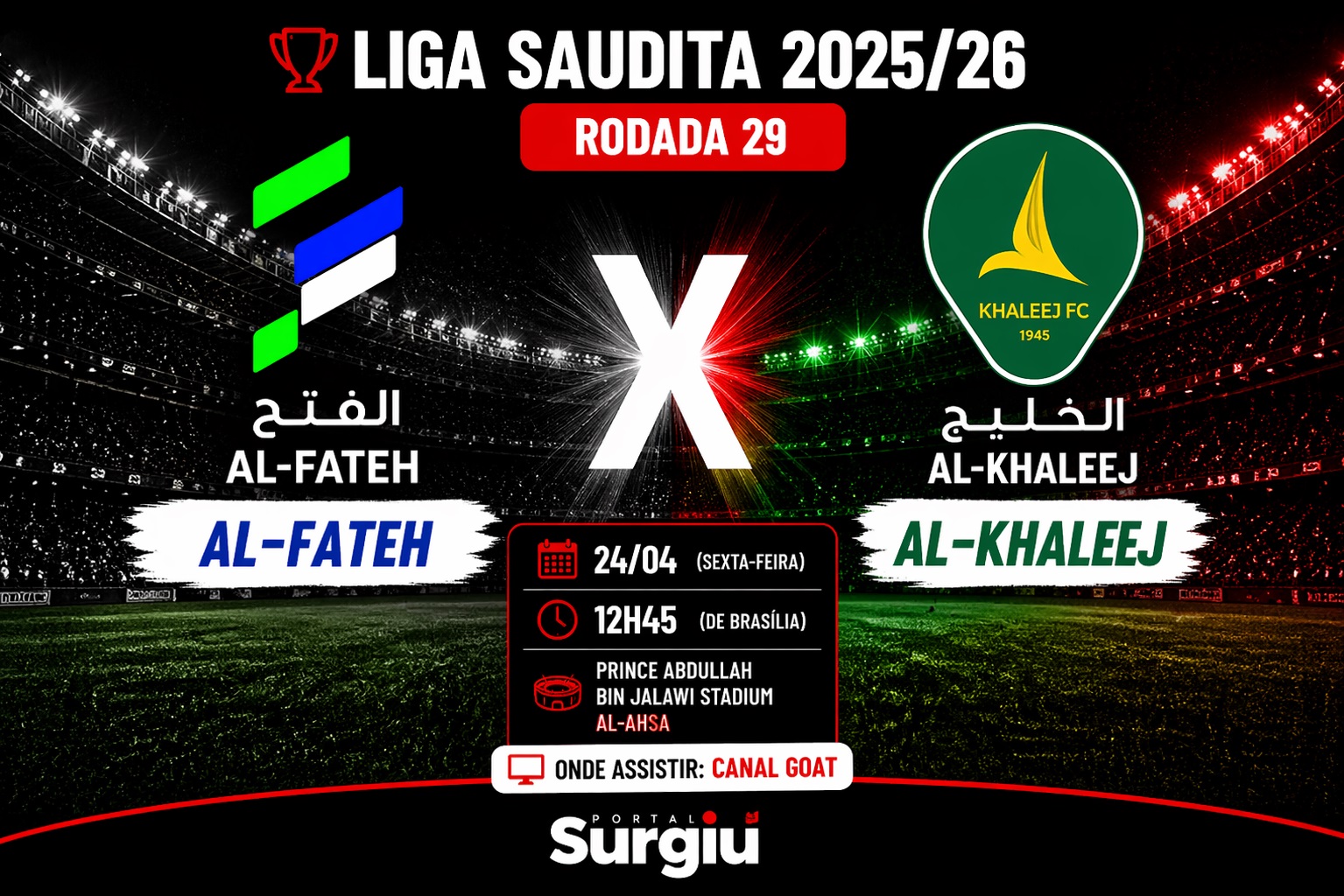 Al-Fateh x Al-Khaleej: onde assistir ao vivo, hor&aacute;rio e escala&ccedil;&otilde;es