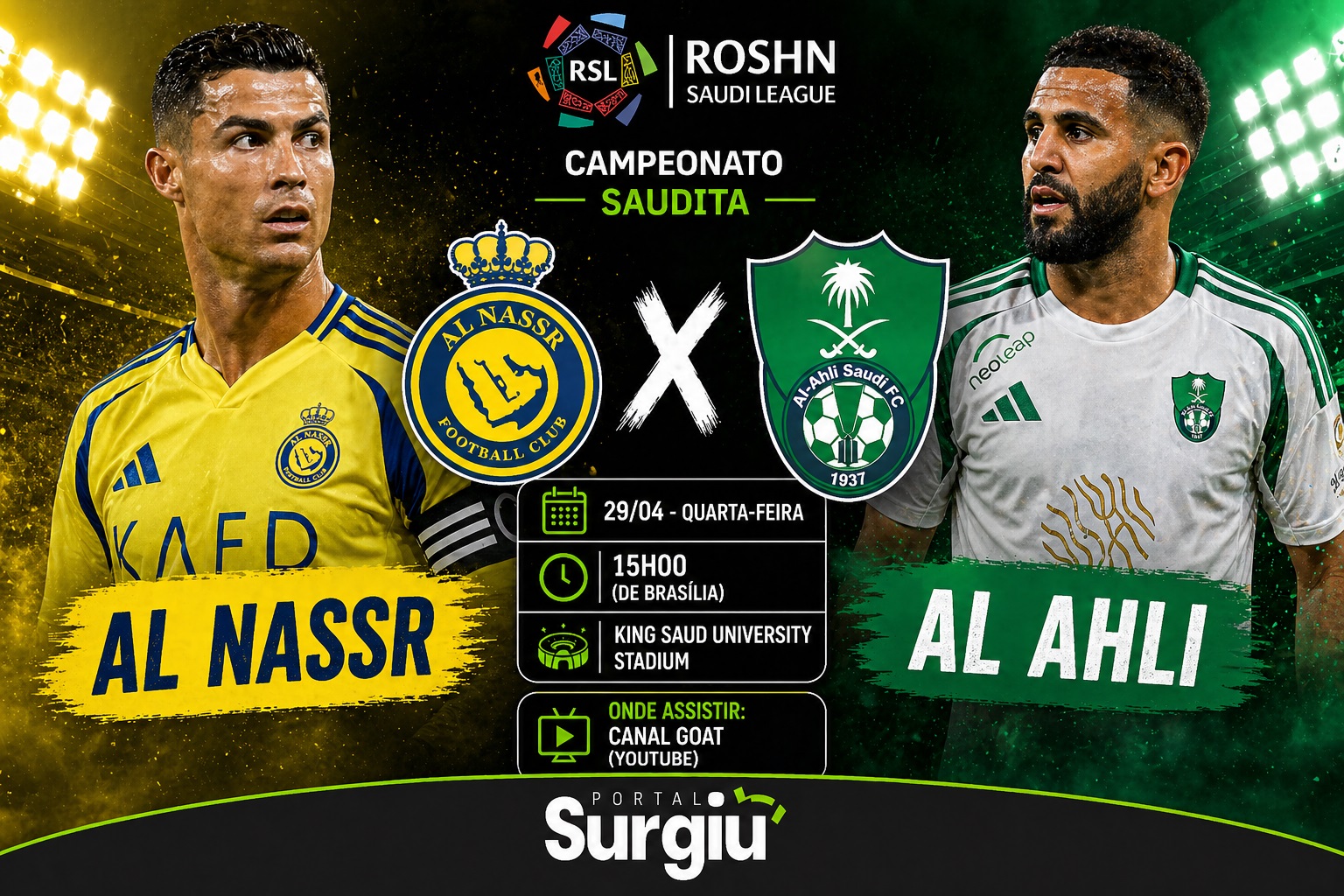 Al Nassr x Al Ahli: onde assistir, hor&aacute;rio e escala&ccedil;&otilde;es pelo Campeonato Saudita