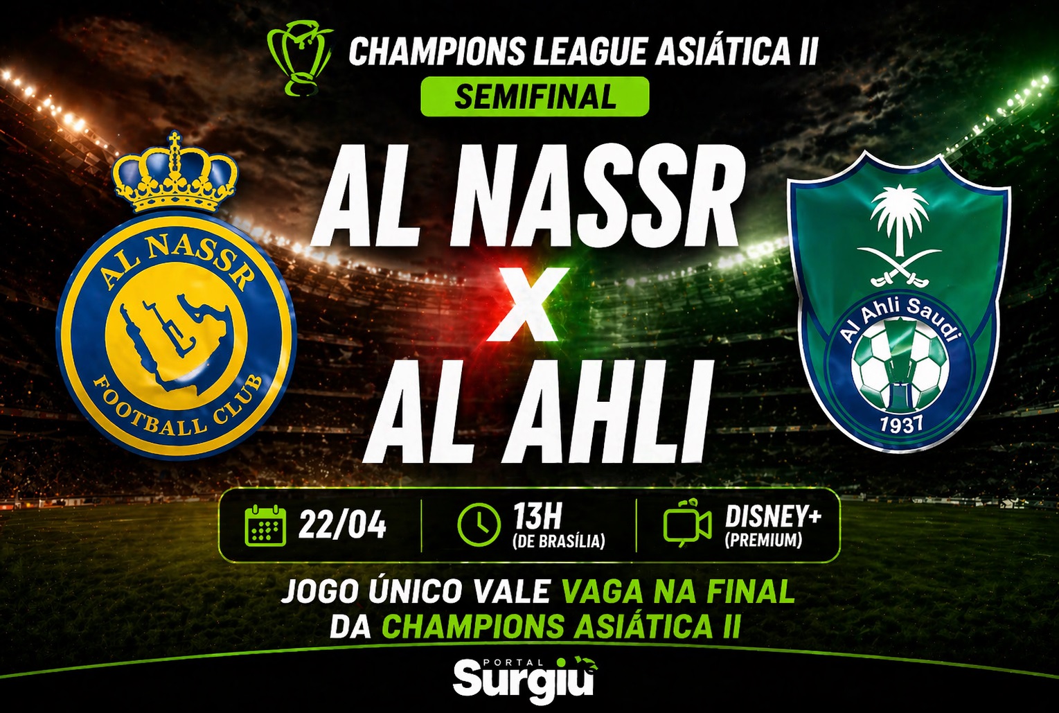 Al Nassr x Al Ahli: onde assistir ao vivo, hor&aacute;rio e escala&ccedil;&otilde;es