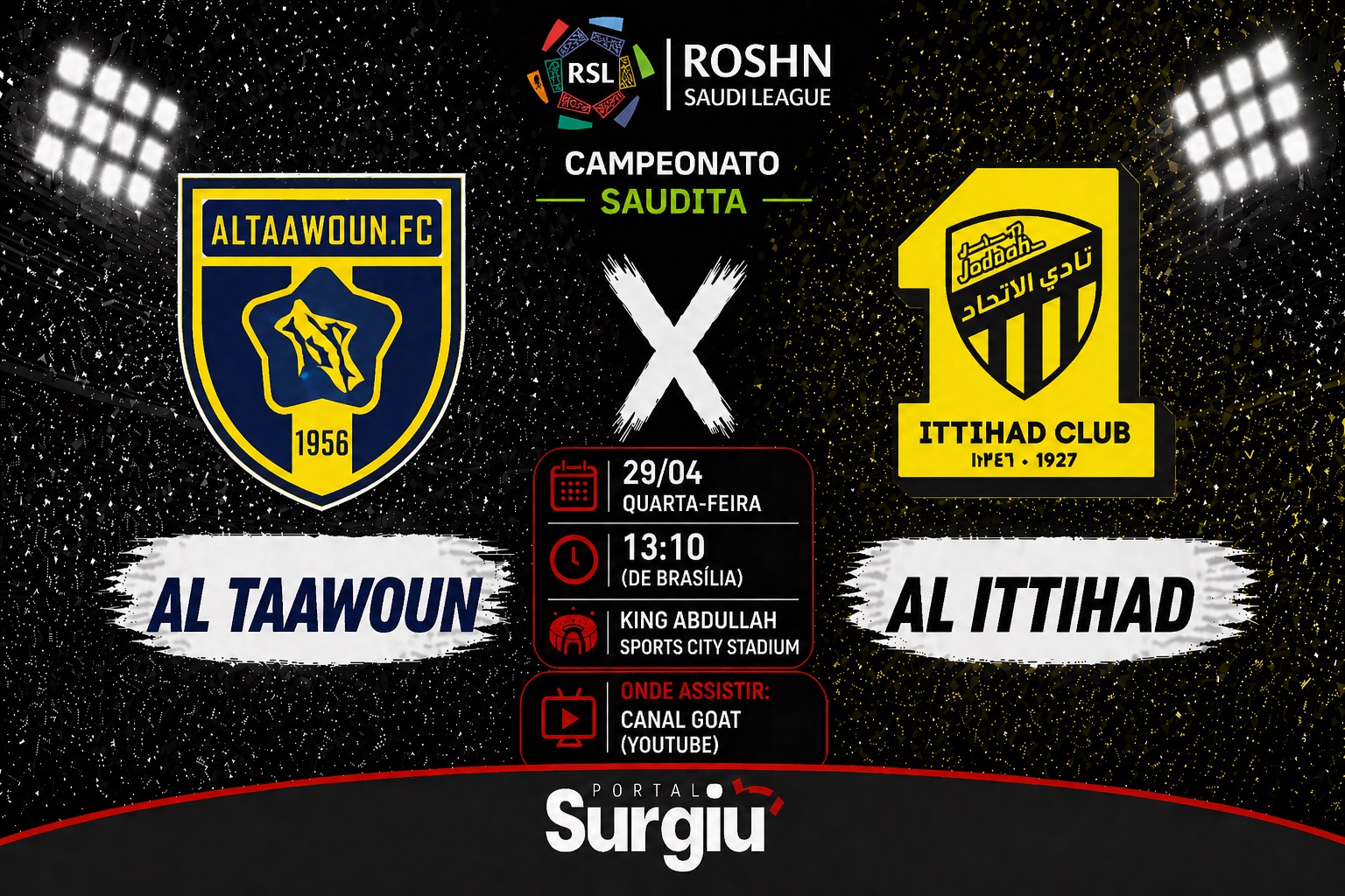 Al Taawon x Al Ittihad: onde assistir, hor&aacute;rio e escala&ccedil;&otilde;es