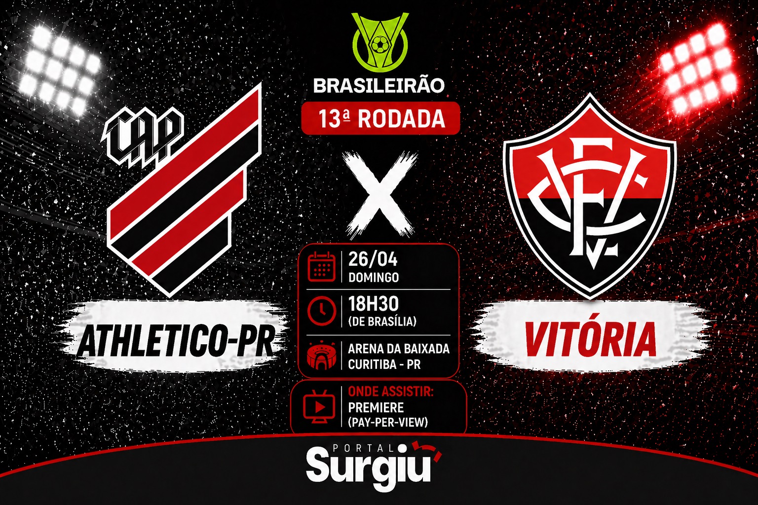 Athletico-PR x Vit&oacute;ria: onde assistir, hor&aacute;rio e escala&ccedil;&otilde;es pelo Brasileir&atilde;o