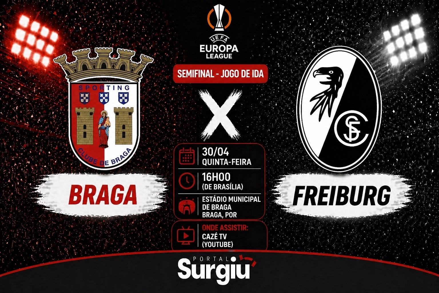 Braga x Freiburg: onde assistir, hor&aacute;rio e escala&ccedil;&otilde;es pela semifinal da Europa League