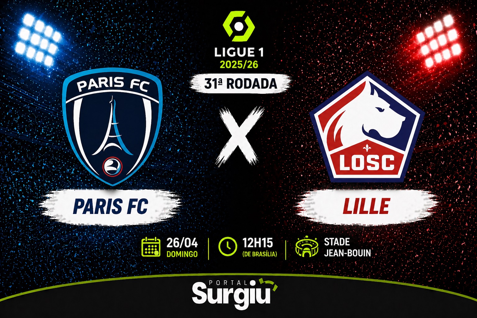 Paris FC x Lille: onde assistir, hor&aacute;rio e escala&ccedil;&otilde;es pela Ligue 1