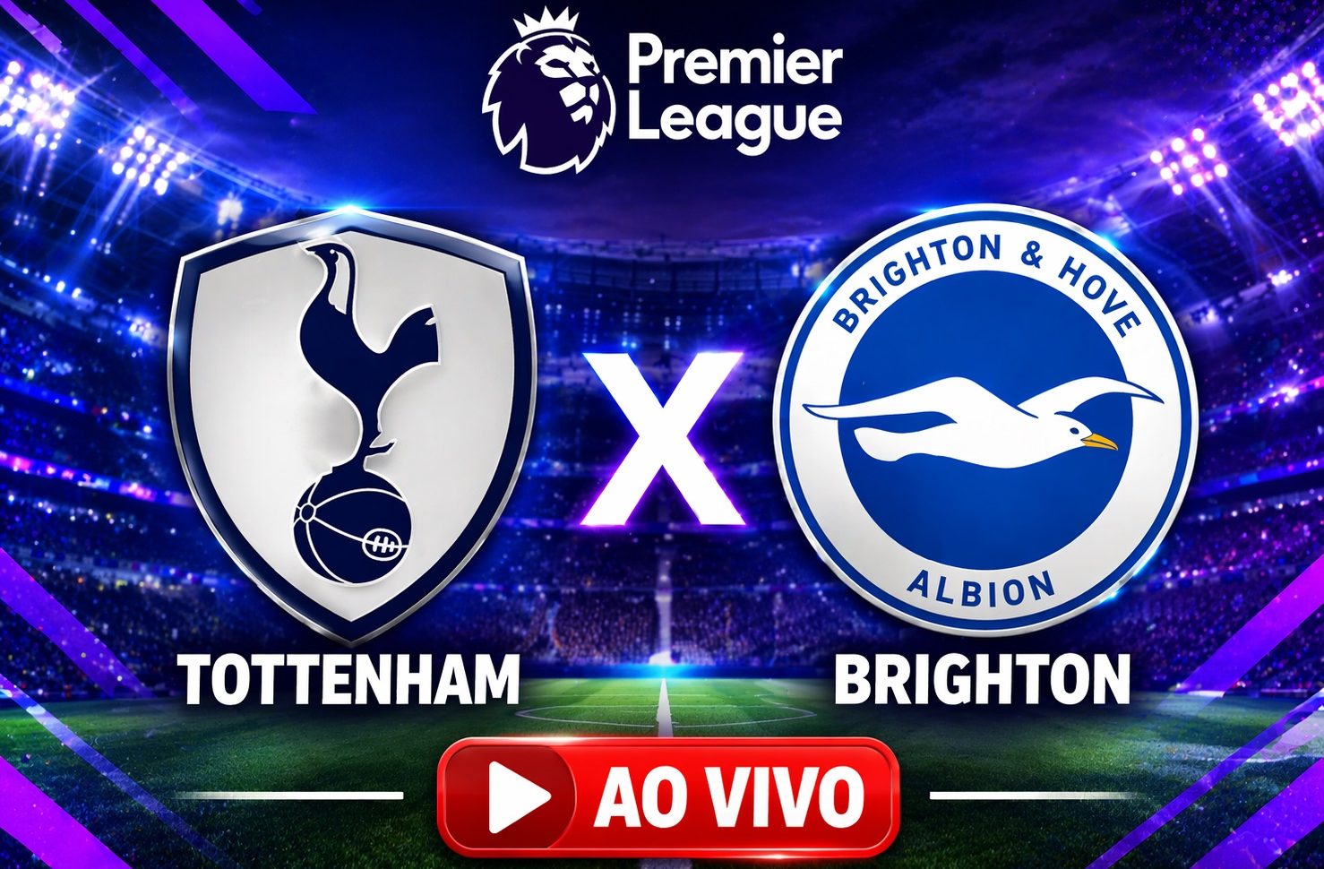 Tottenham x Brighton: saiba onde assistir, hor&aacute;rio e escala&ccedil;&otilde;es