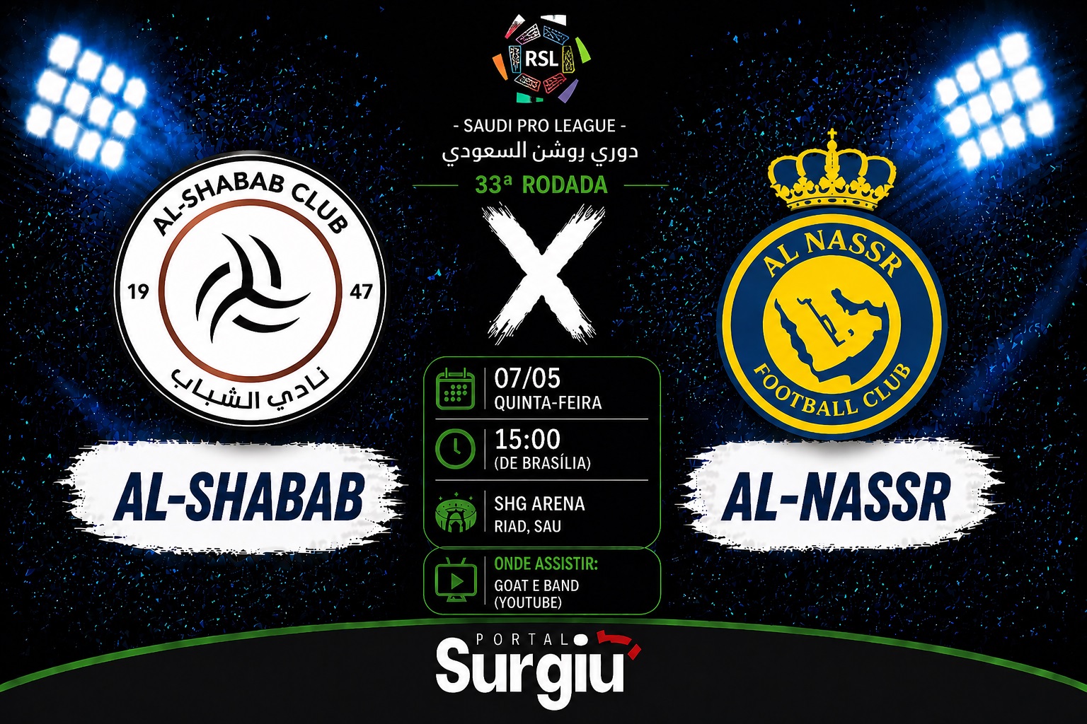 Al-Shabab x Al-Nassr: onde assistir, hor&aacute;rio e escala&ccedil;&otilde;es pelo Campeonato Saudita