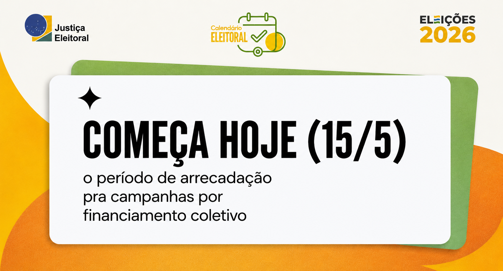 Financiamento coletivo para campanhas das Elei&ccedil;&otilde;es 2026 j&aacute; pode ser realizado