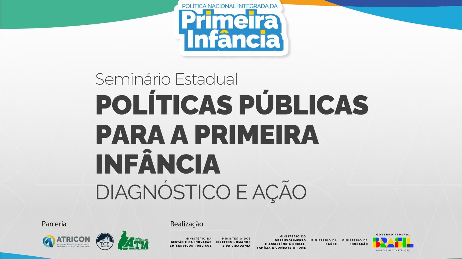 Semin&aacute;rio em Palmas vai reunir autoridades e especialistas para debater futuro da primeira inf&acirc;ncia no Tocantins