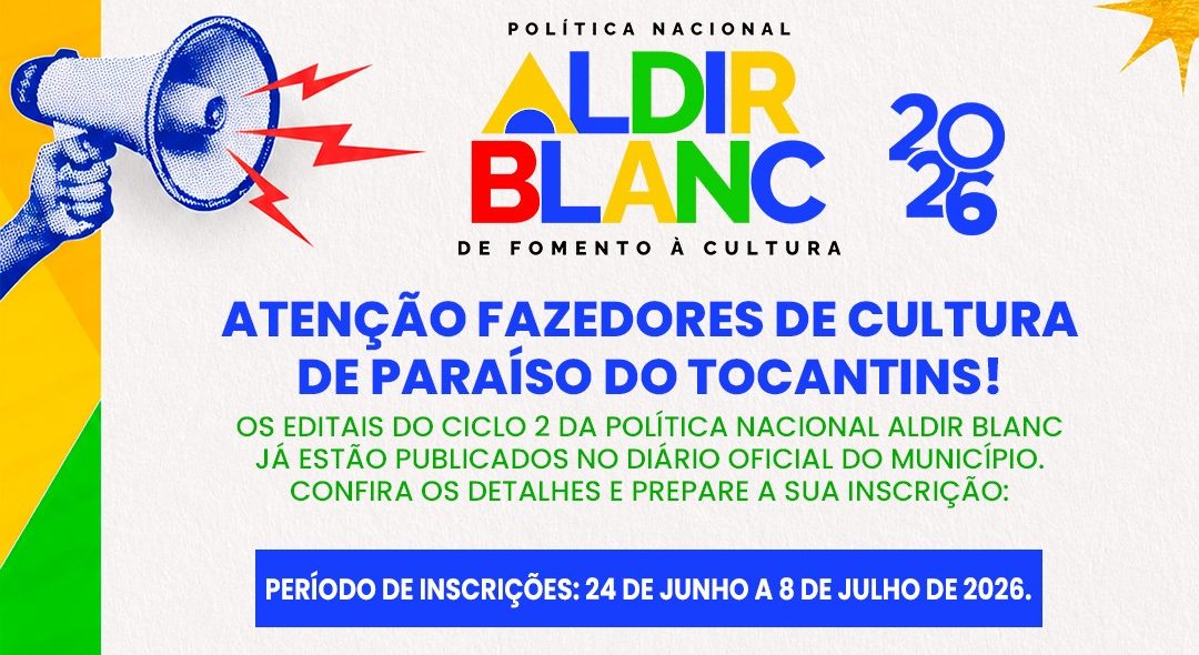 Artistas e produtores culturais poder&atilde;o concorrer a R$ 172,5 mil em recursos da Lei Aldir BlanC em Para&iacute;so do Tocantins