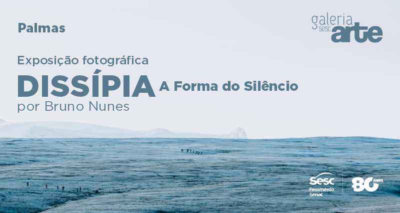 Galeria de Artes do Sesc Palmas recebe exposi&ccedil;&atilde;o fotogr&aacute;fica &ldquo;DISS&Iacute;PIA &ndash; A Forma do Sil&ecirc;ncio&rdquo;