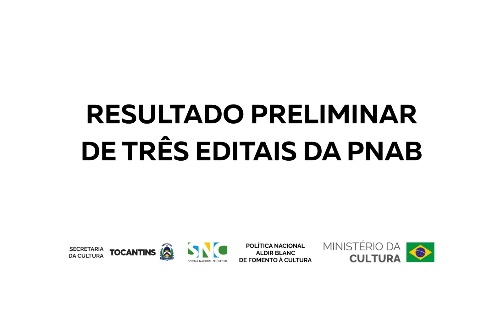 Secult divulga resultado preliminar de editais da PNAB no Tocantins